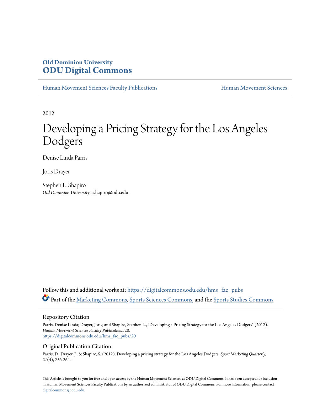 Developing a Pricing Strategy for the Los Angeles Dodgers Denise Linda Parris