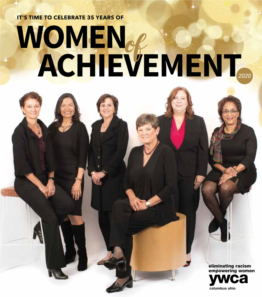 IT's TIME to CELEBRATE 35 YEARS of Womenof ACHIEVEMENT2020 Working with YWCA Columbus, We’Re Making Positive Change in Our Communities