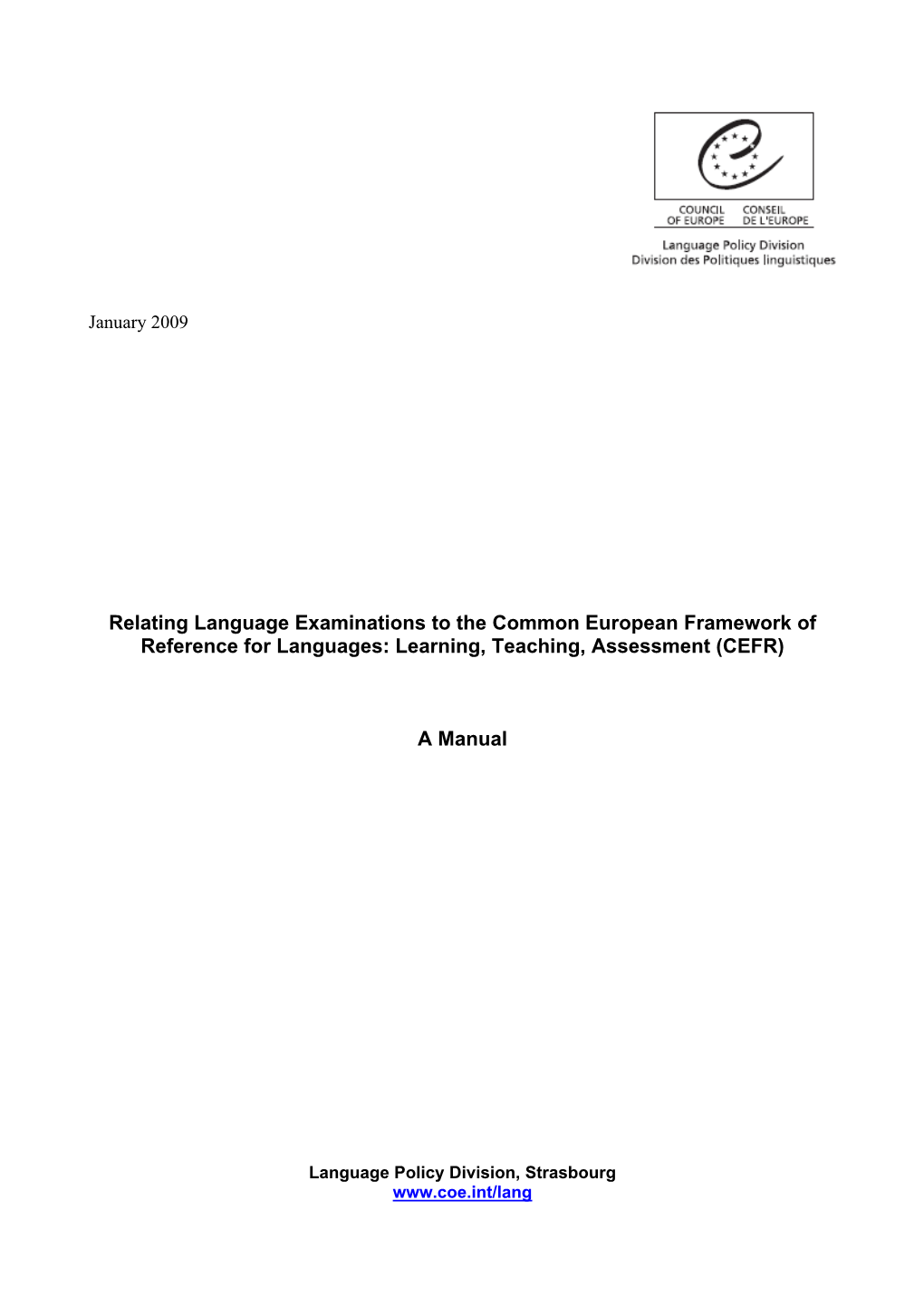 Relating Language Examinations to the CEFR: a Manual