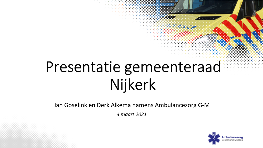 210304 Presentatie Informatiebijeenkomst Ambulancezorg.Pdf