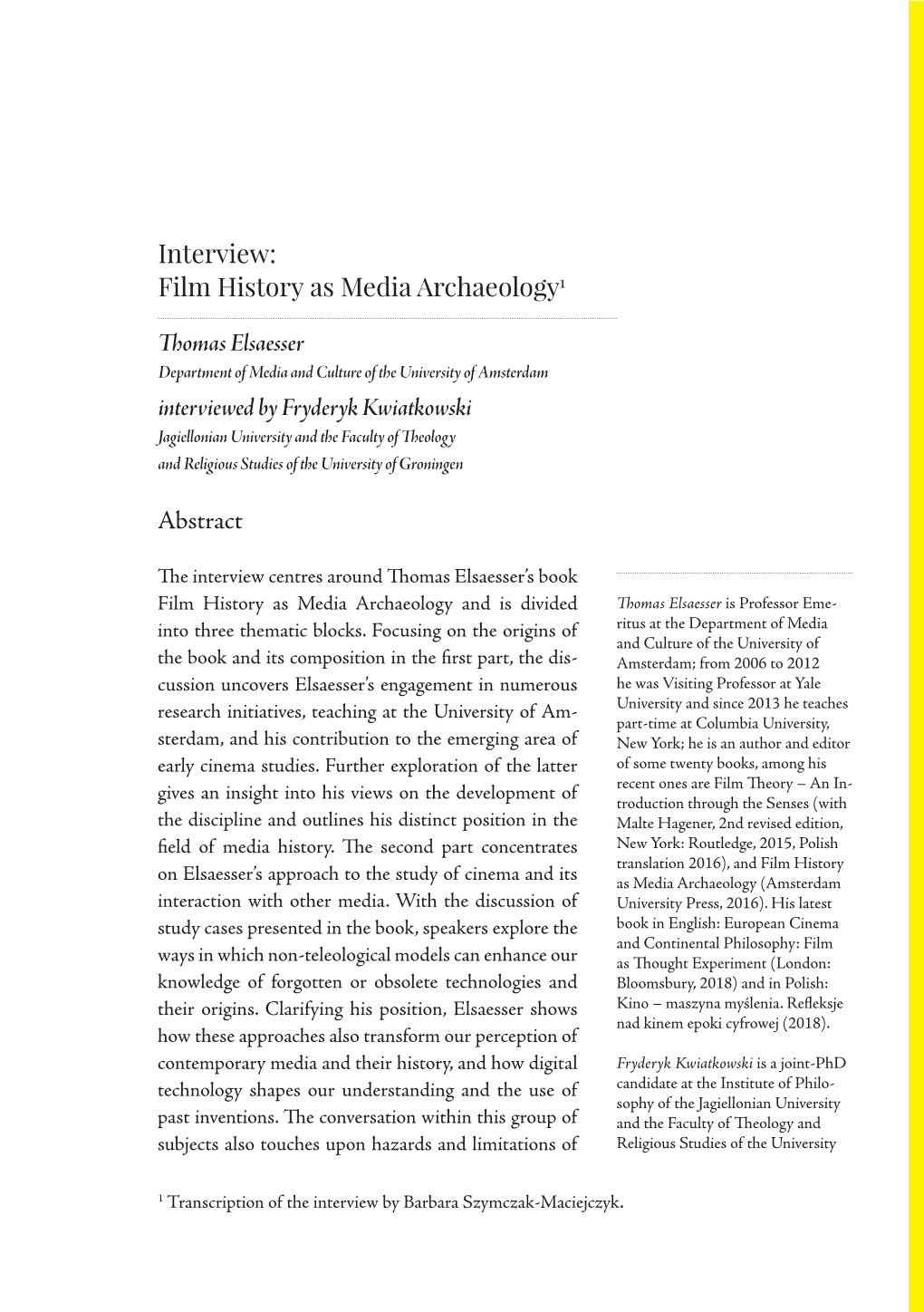 Film History As Media Archaeology1 Thomas Elsaesser Interviewed By