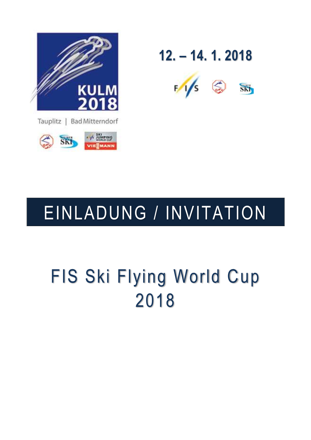 EINLADUNG / INVITATION FIS Ski Flying World Cup 2018