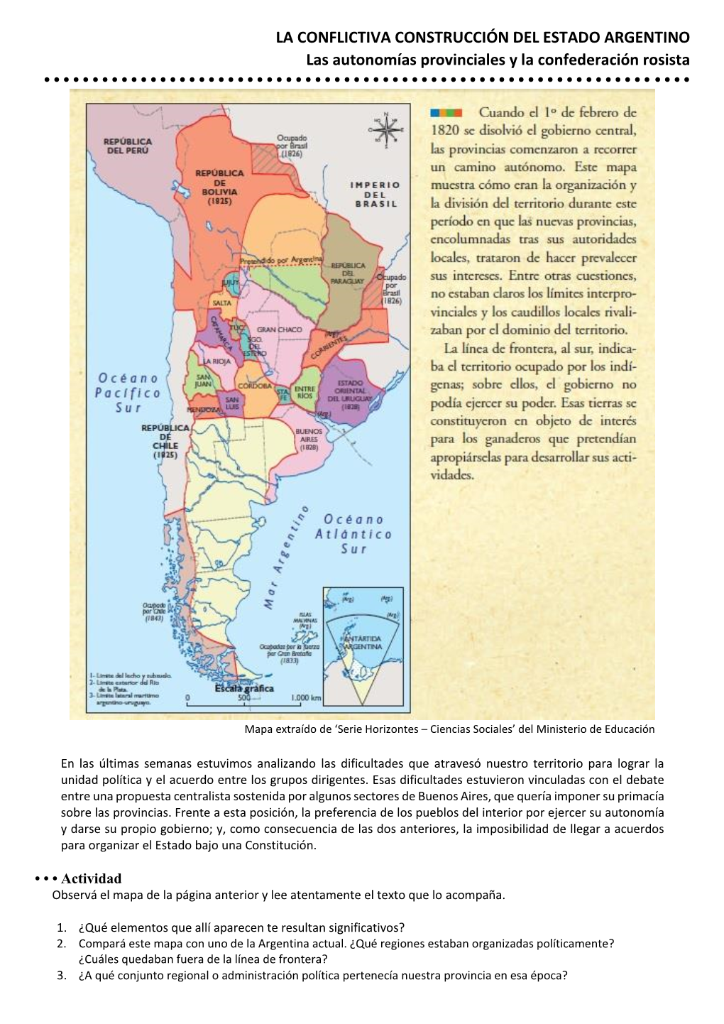 LA CONFLICTIVA CONSTRUCCIÓN DEL ESTADO ARGENTINO Las