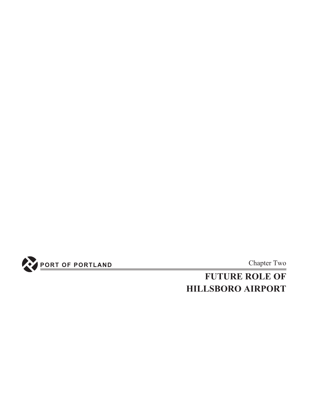 Future Role of Hillsboro Airport Chapter Two Port of Portland