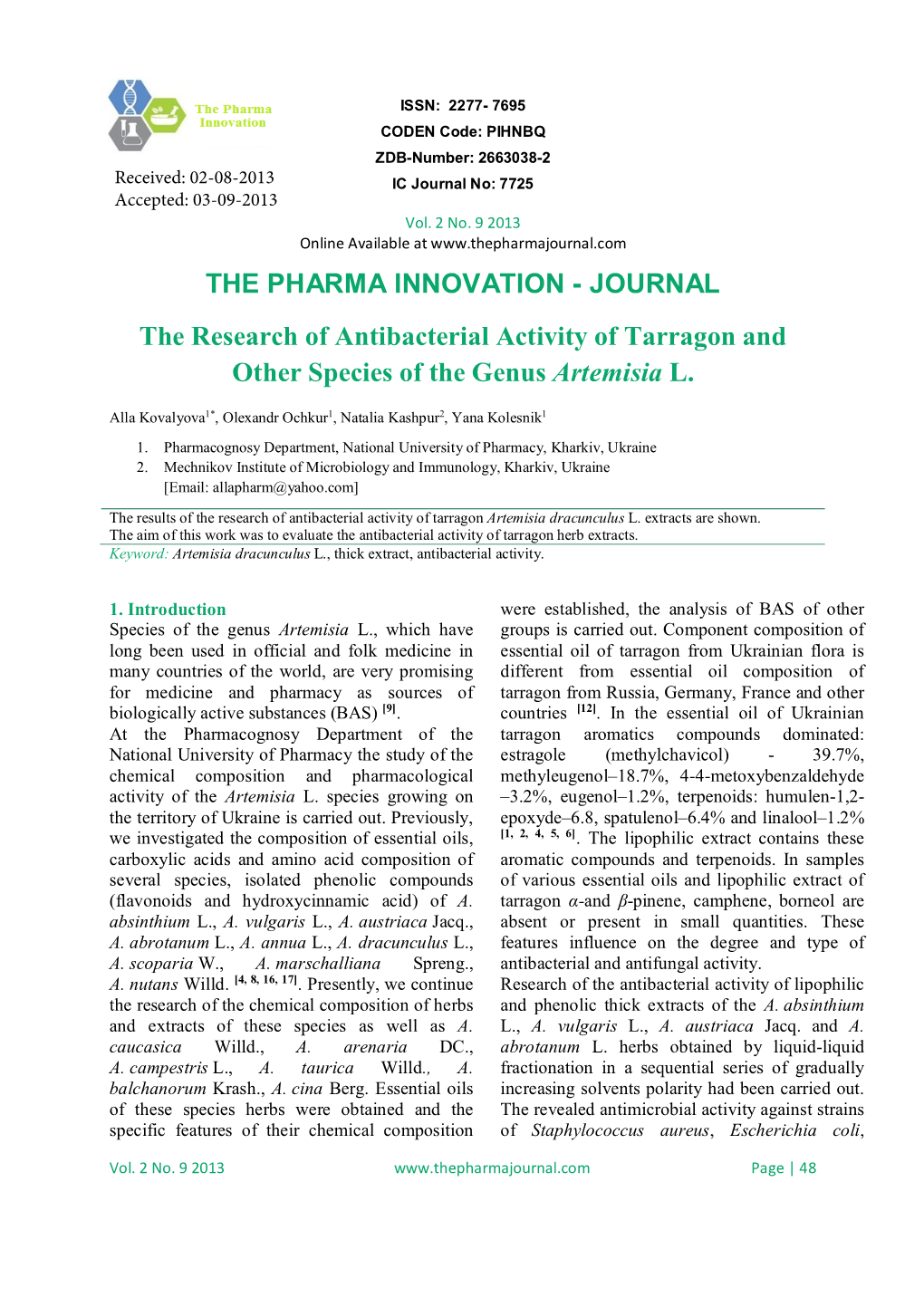 JOURNAL the Research of Antibacterial Activity of Tarragon and Other Species of the Genus Artemisia L
