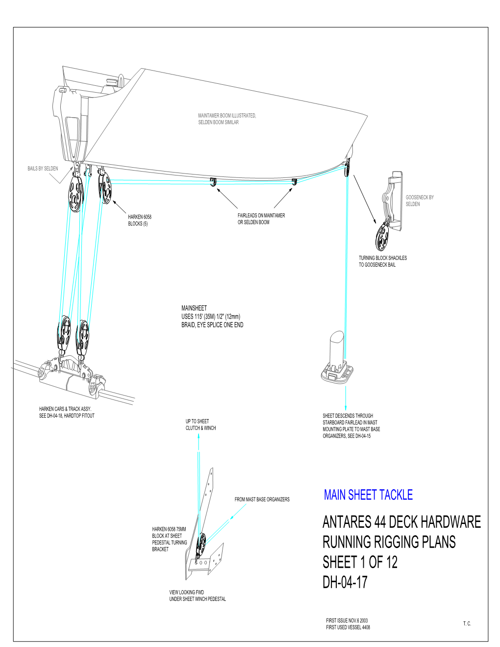 Running Rigging Plans Sheet 1 of 12 Dh-04-17 View Looking Fwd Under Sheet Winch Pedestal