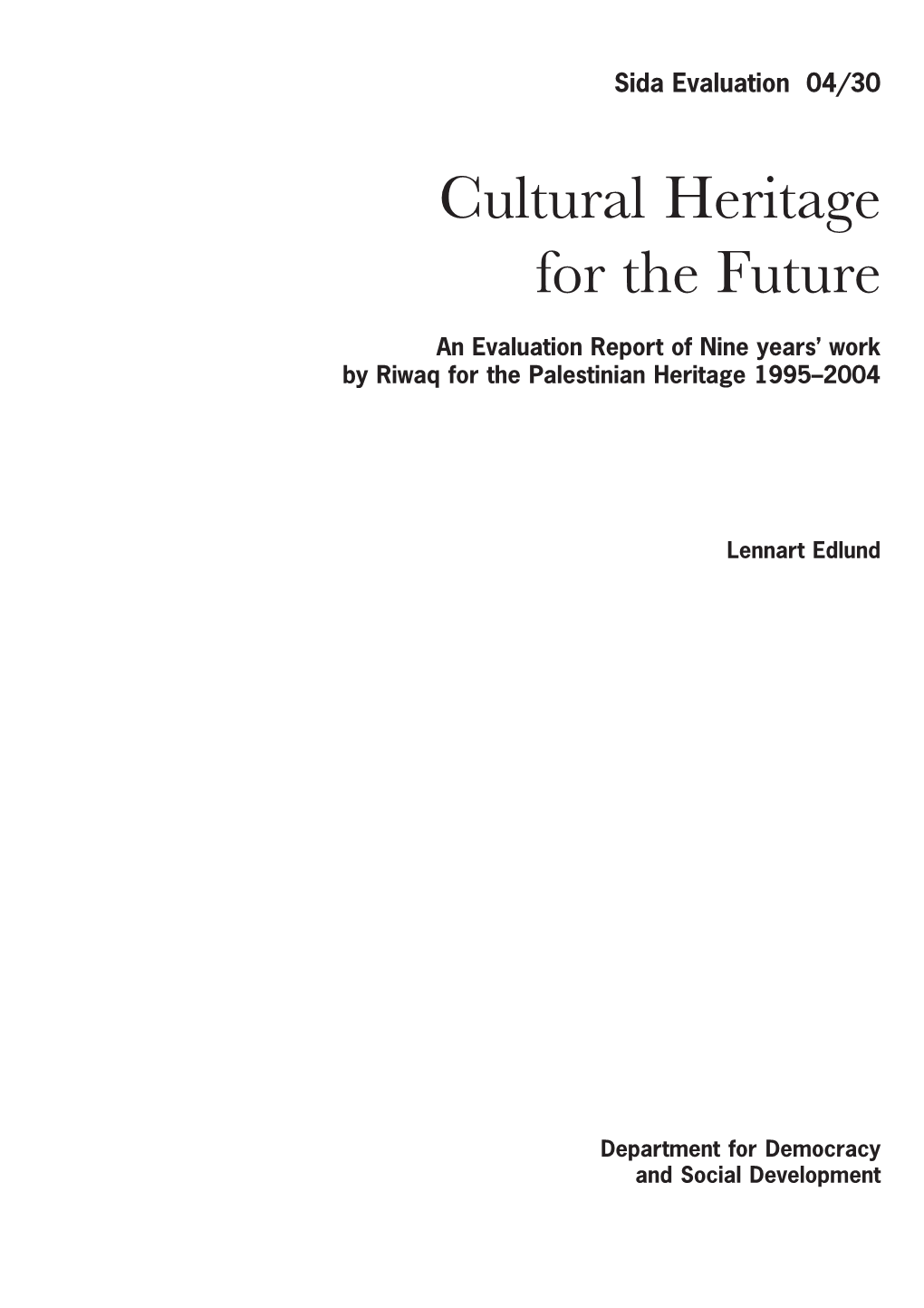 Cultural Heritage for the Future