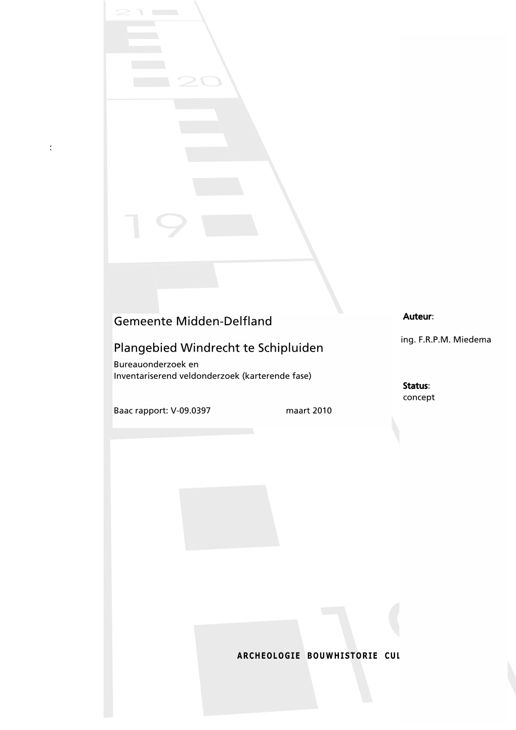 Gemeente Midden-Delfland Plangebied Windrecht Te Schipluiden