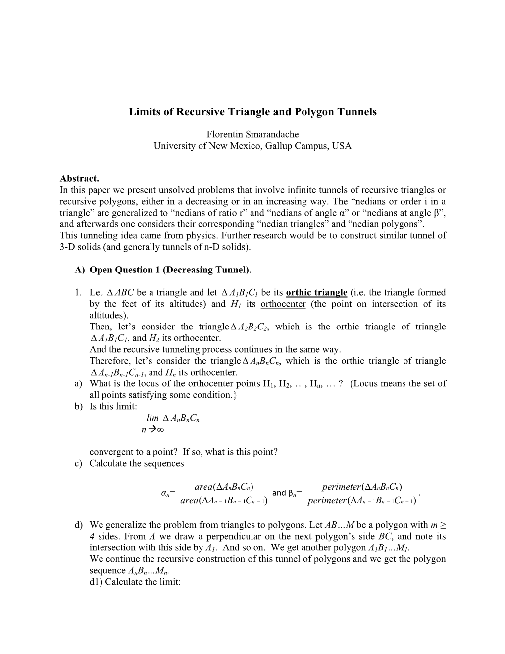 Limits of Recursive Triangle and Polygon Tunnels