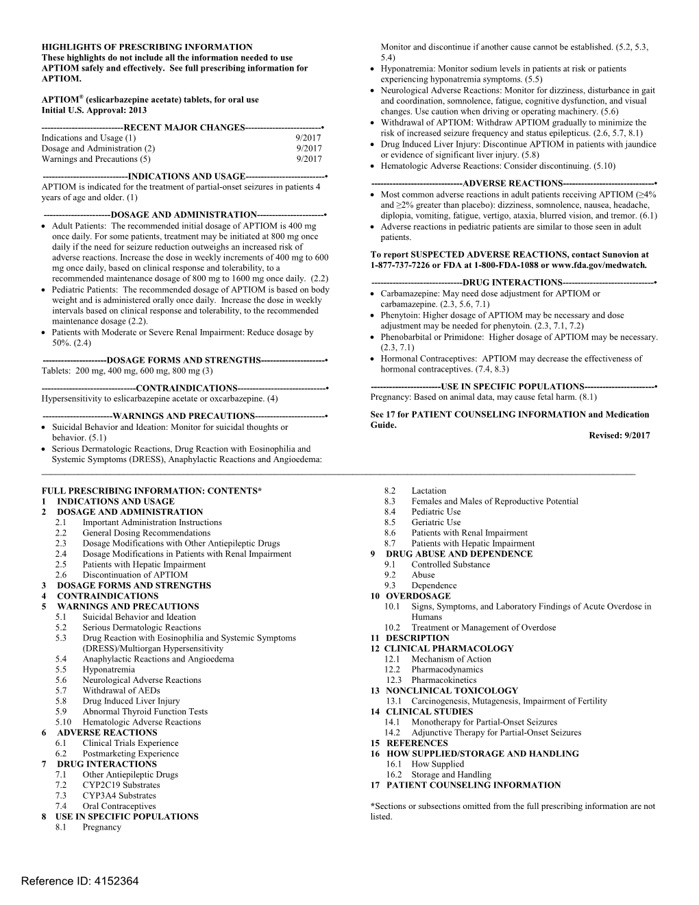 APTIOM (Eslicarbazepine Acetate) Is (S)-10-Acetoxy-10,11-Dihydro-5H­ Dibenz[B,F]Azepine-5-Carboxamide