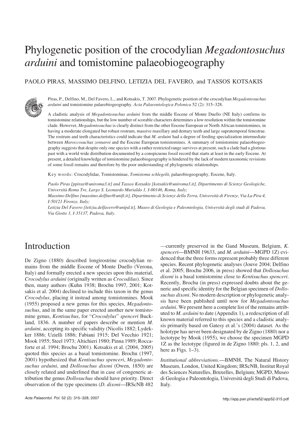 Phylogenetic Position of the Crocodylian Megadontosuchus Arduini and Tomistomine Palaeobiogeography