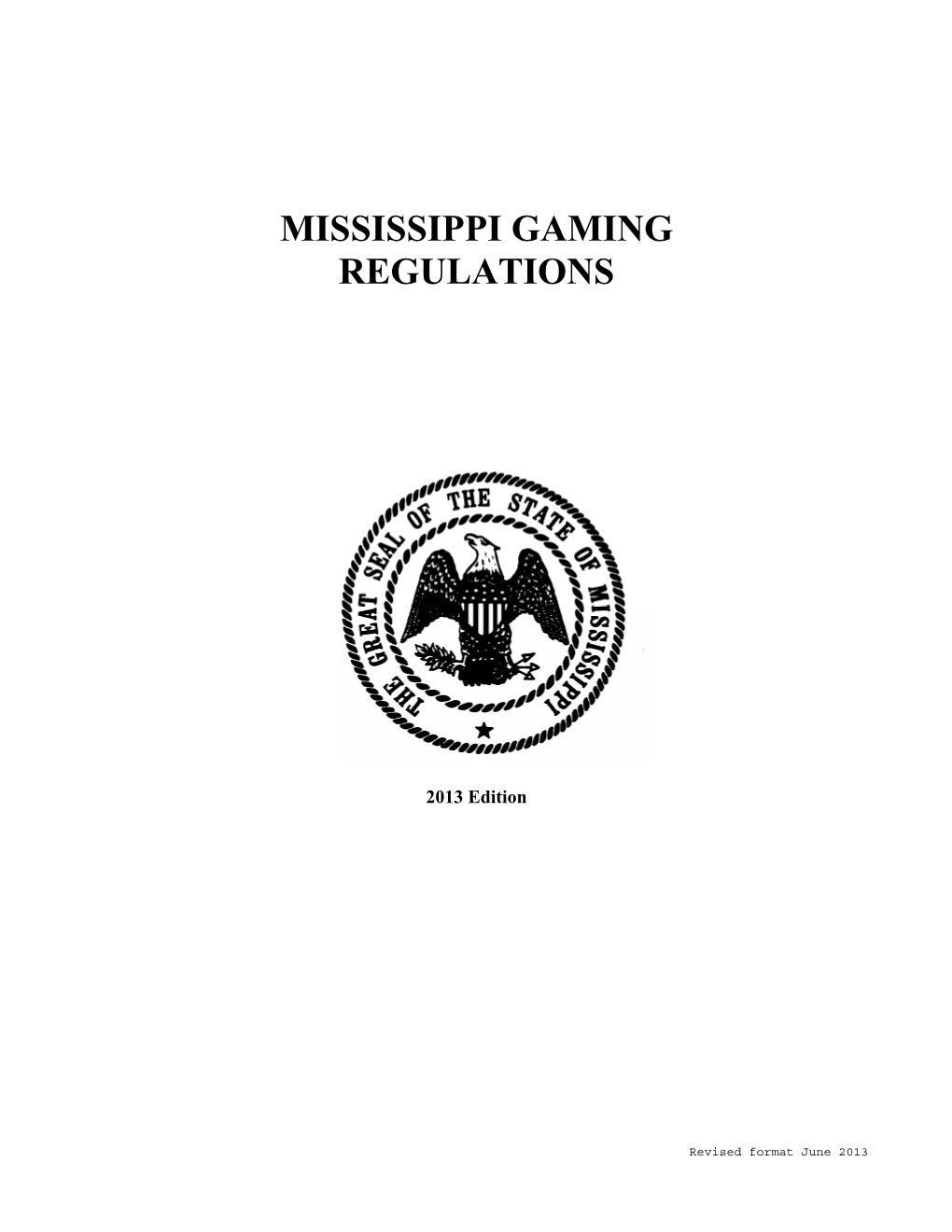 Mississippi Gaming Regulations