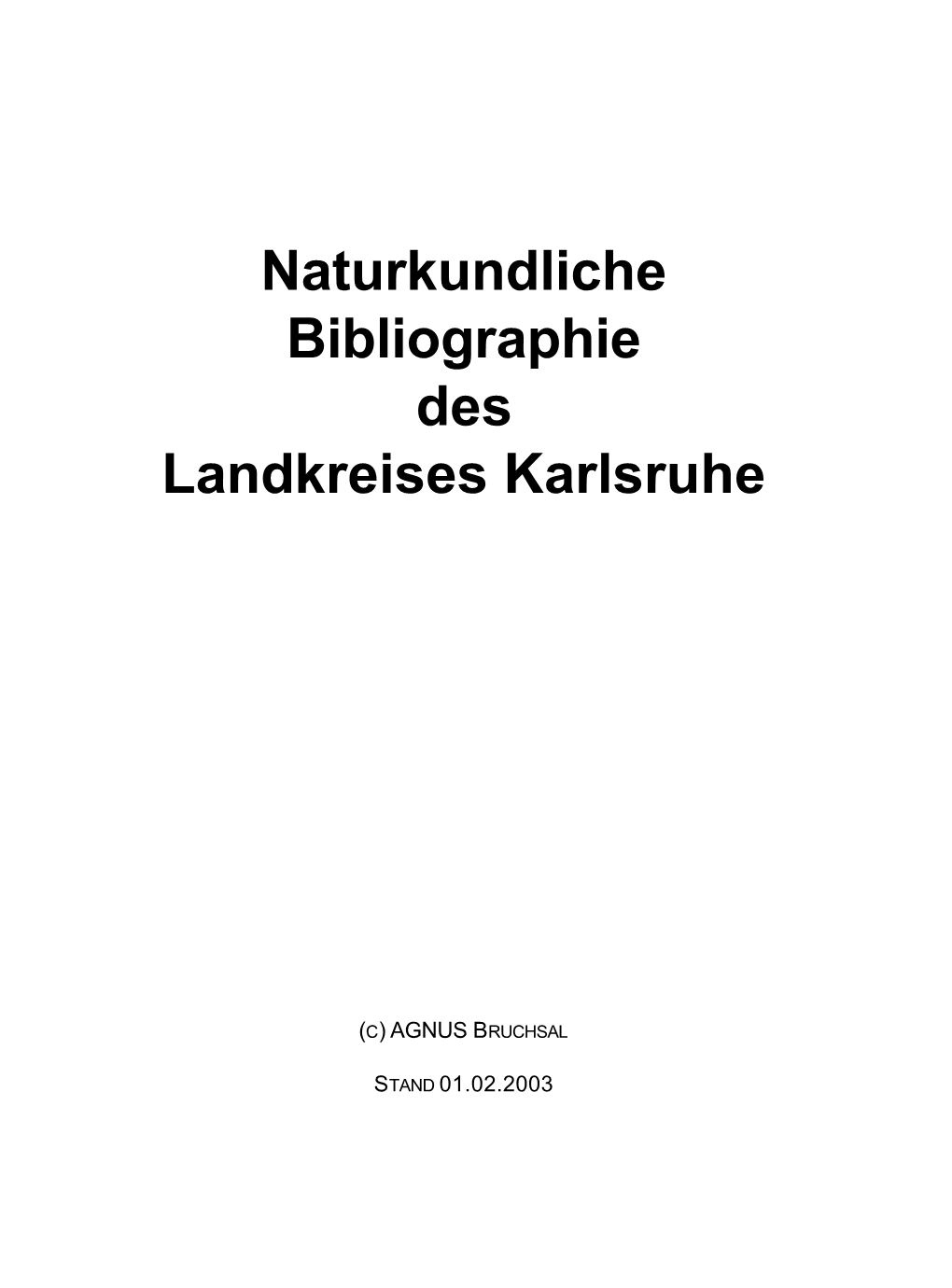 Naturkundliche Bibliographie Des Landkreises Karlsruhe