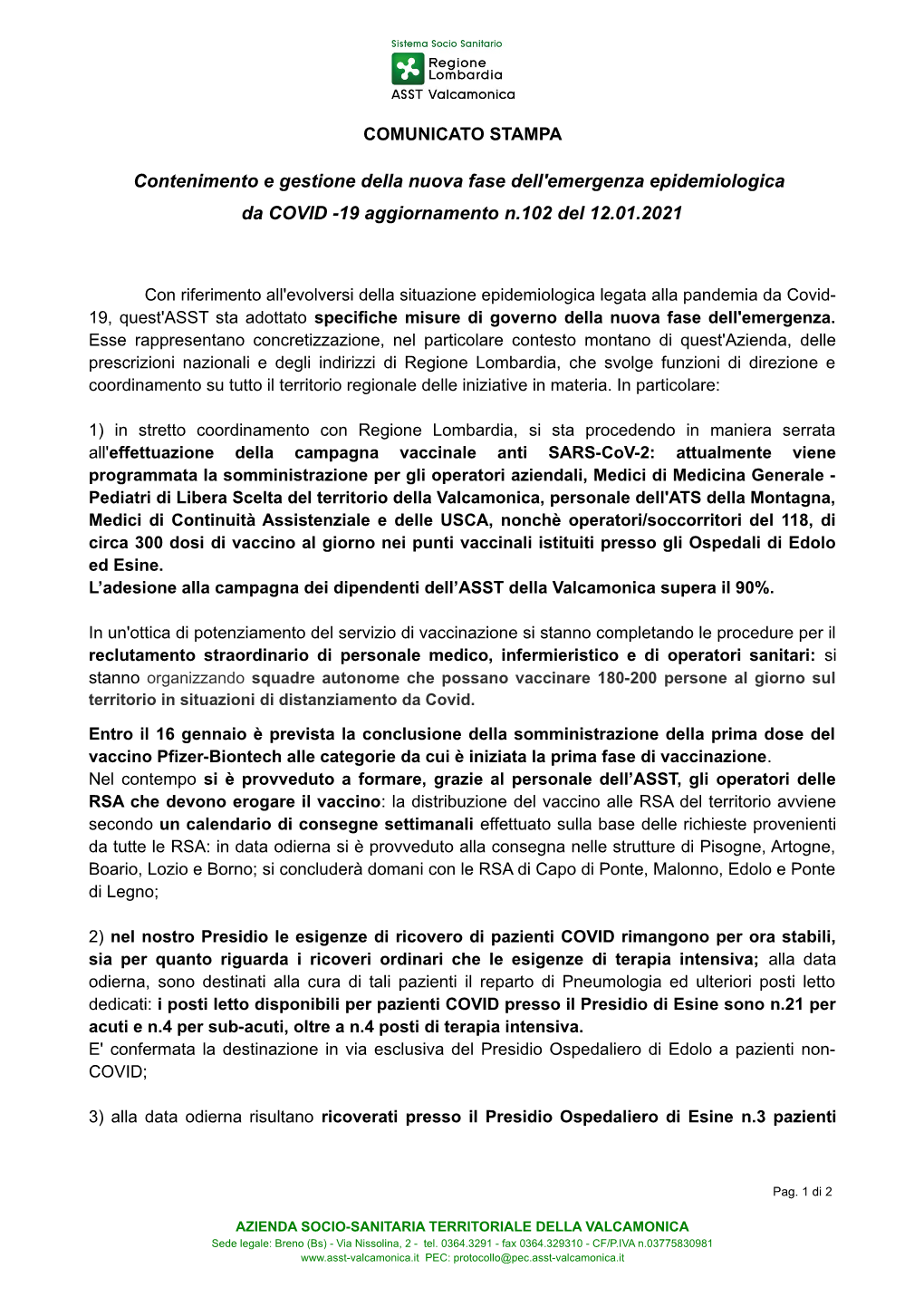 Contenimento E Gestione Della Nuova Fase Dell'emergenza Epidemiologica Da COVID -19 Aggiornamento N.102 Del 12.01.2021