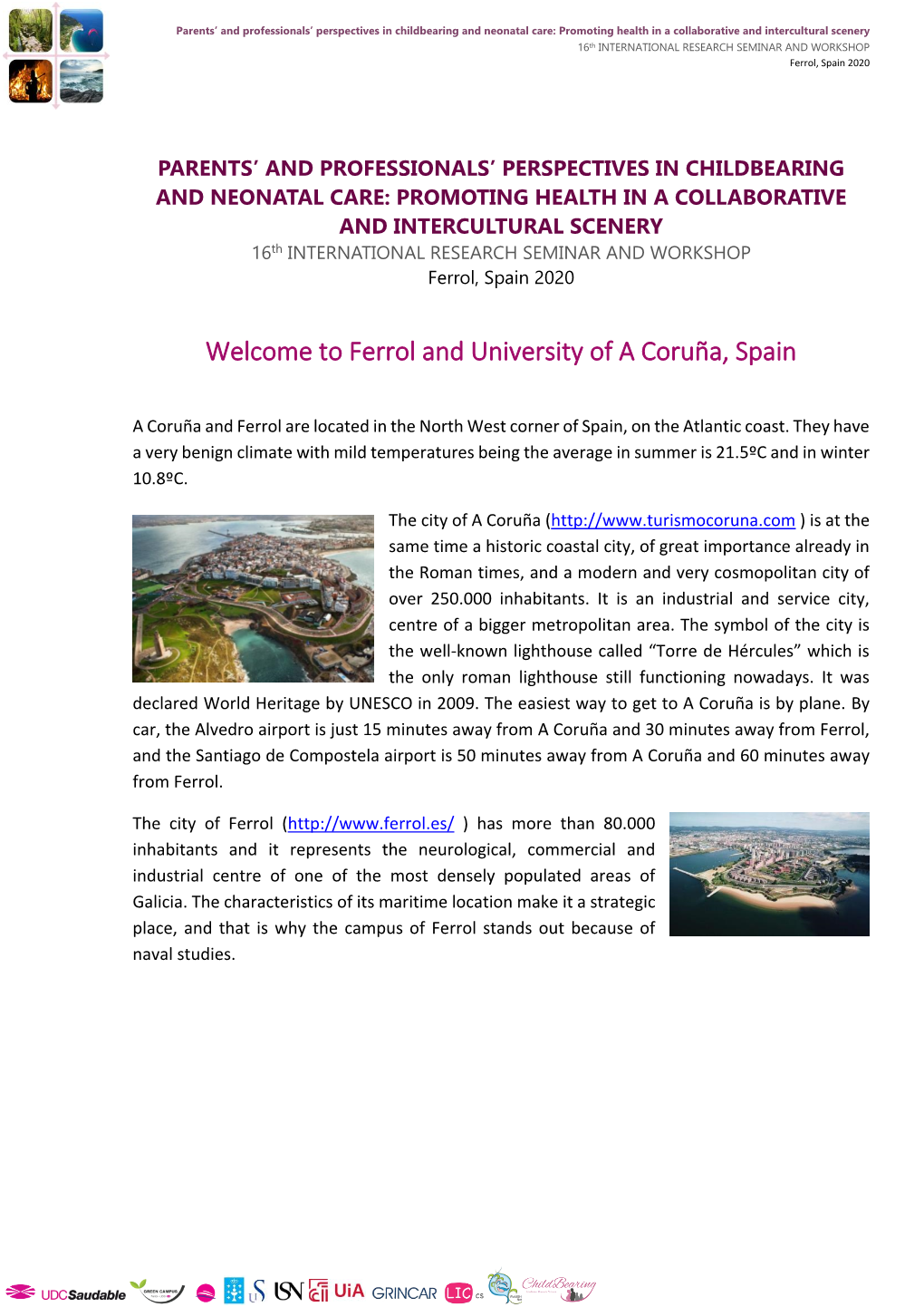 Welcome to Ferrol and University of a Coruña, Spain