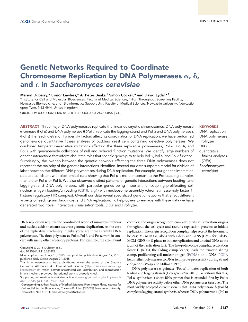 Genetic Networks Required to Coordinate Chromosome Replication by DNA Polymerases A, D, and E in Saccharomyces Cerevisiae