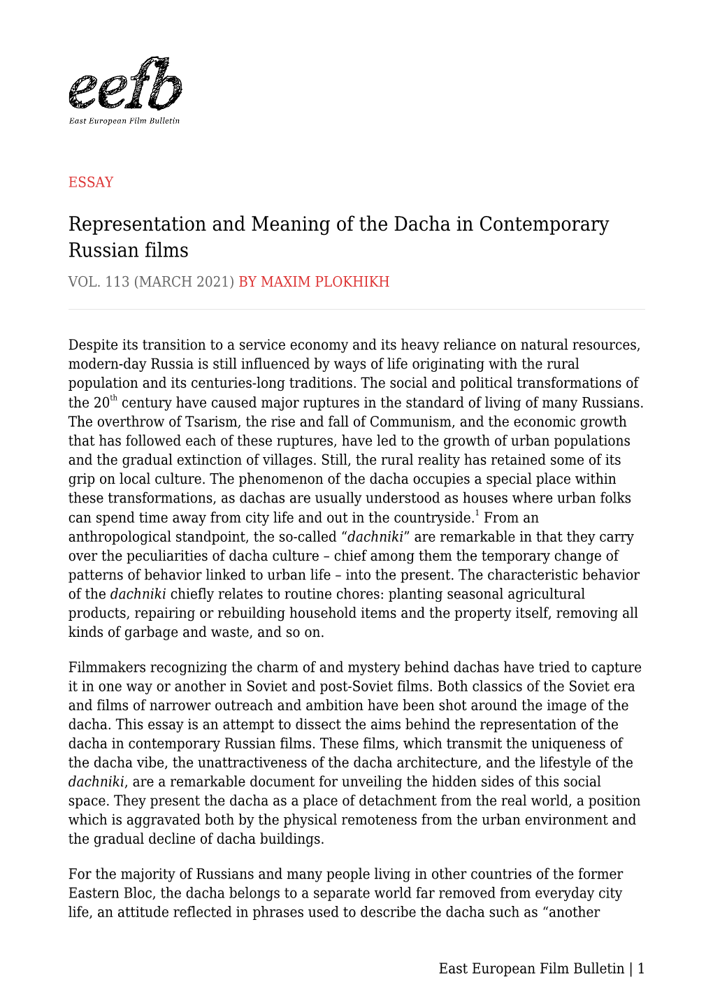 Representation and Meaning of the Dacha in Contemporary Russian Films VOL