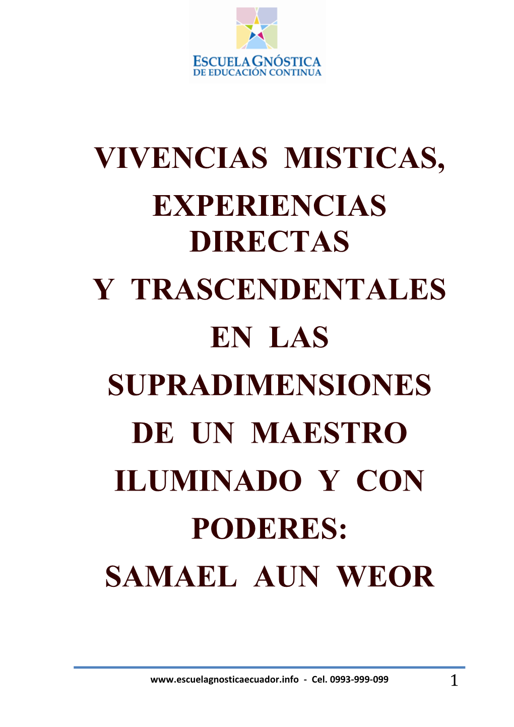 Descargar Archivo Completo De Las Experiencias Del Maestro Samael