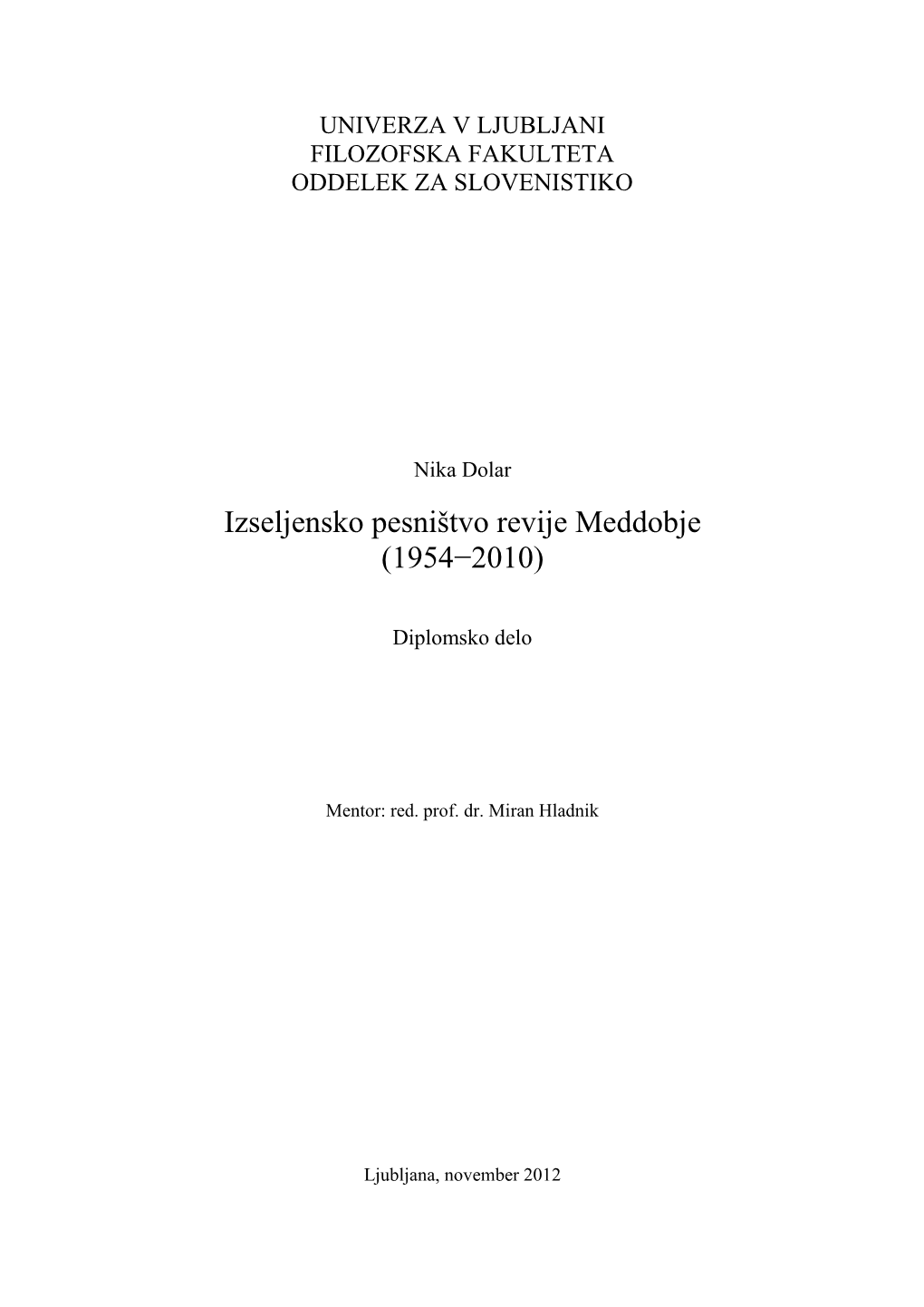 Izseljensko Pesništvo Revije Meddobje (1954−2010)