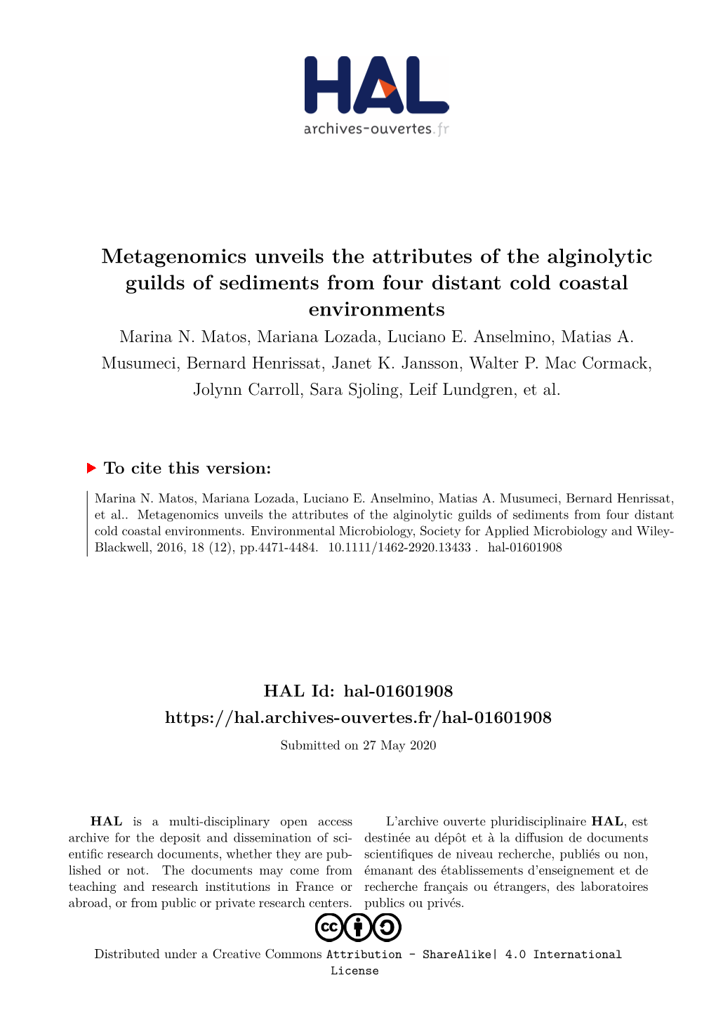 Metagenomics Unveils the Attributes of the Alginolytic Guilds of Sediments from Four Distant Cold Coastal Environments Marina N