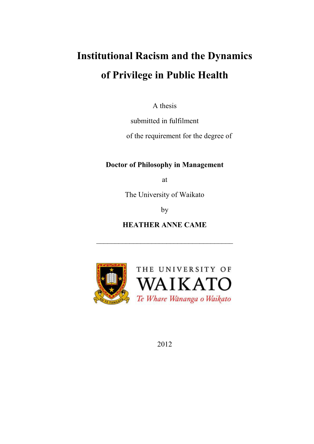 Institutional Racism and the Dynamics of Privilege in Public Health