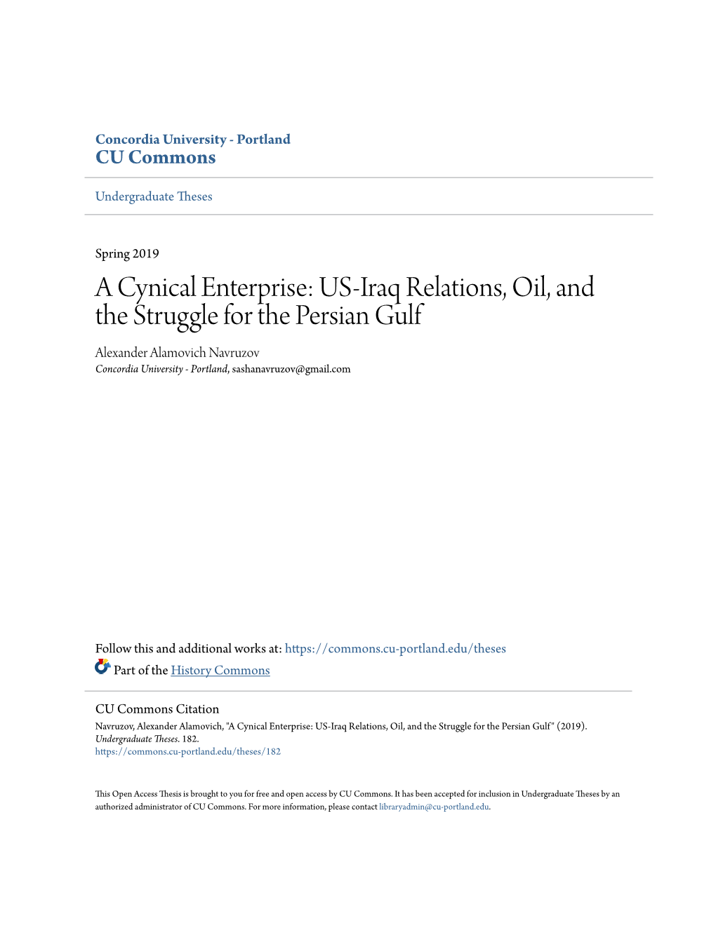 US-Iraq Relations, Oil, and the Struggle for the Persian Gulf Alexander Alamovich Navruzov Concordia University - Portland, Sashanavruzov@Gmail.Com