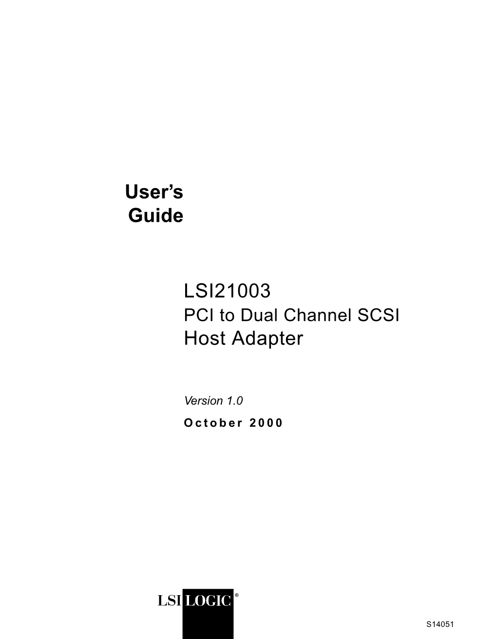 LSI21003 PCI to Dual Channel SCSI Host Adapter User's Guide