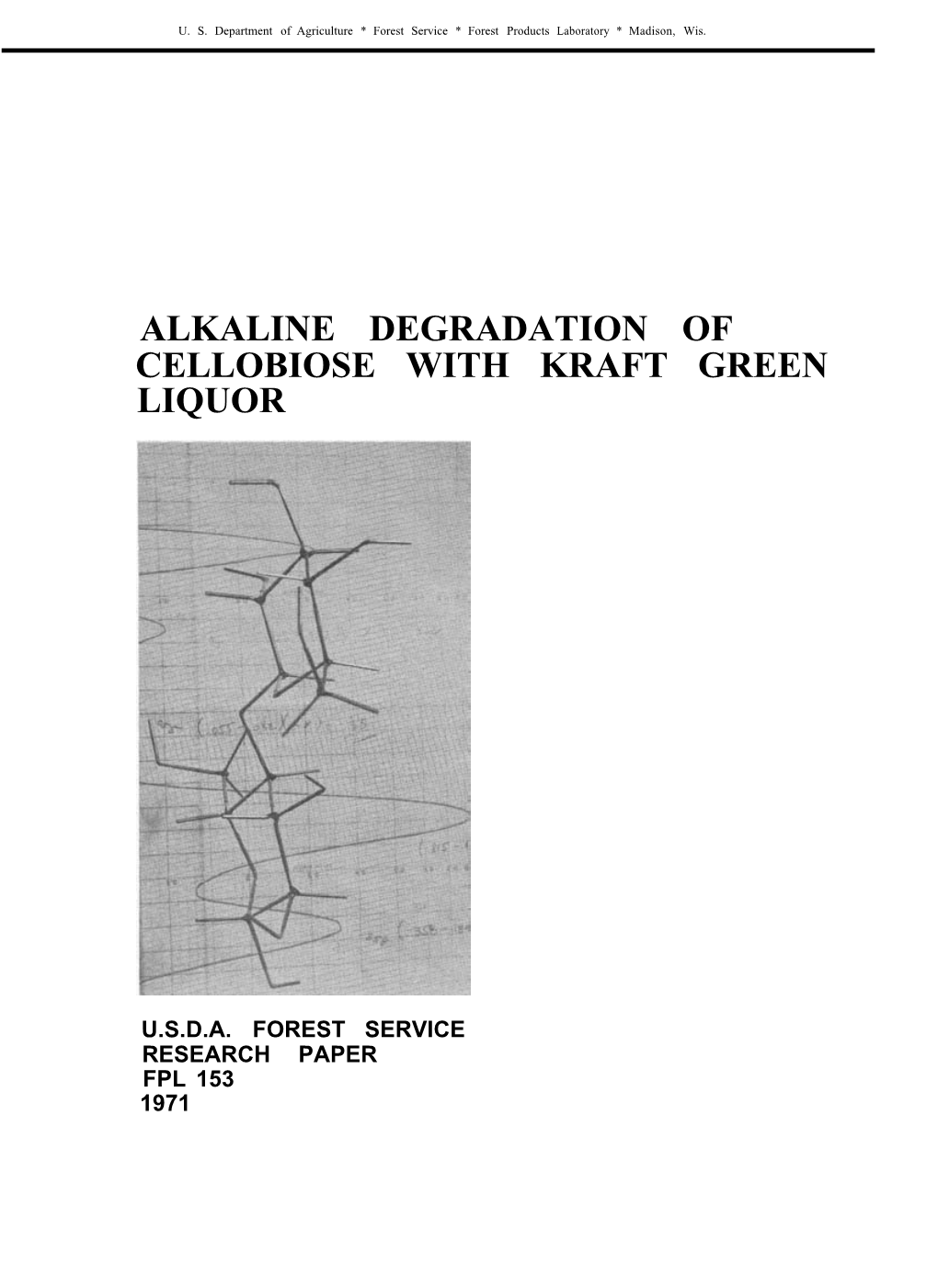 Alkaline Degradation of Cellobiose with Kraft Green Liquor