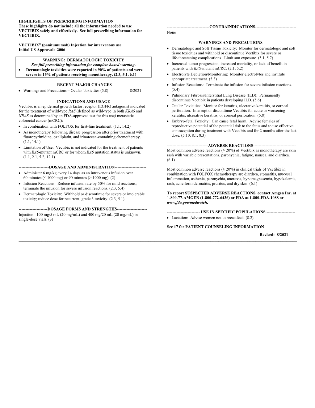 PRESCRIBING INFORMATION These Highlights Do Not Include All the Information Needed to Use ------CONTRAINDICATIONS------VECTIBIX Safely and Effectively