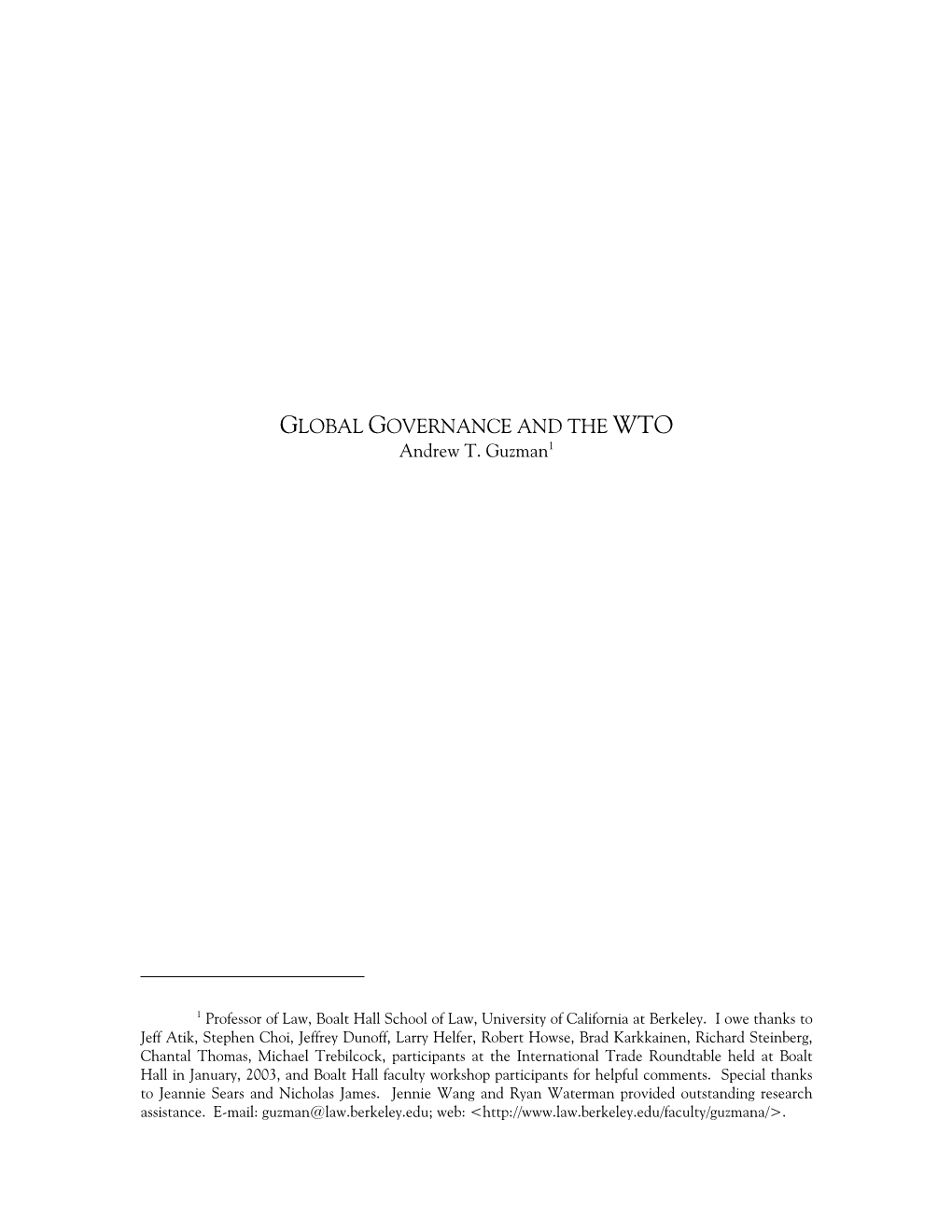 GLOBAL GOVERNANCE and the WTO Andrew T