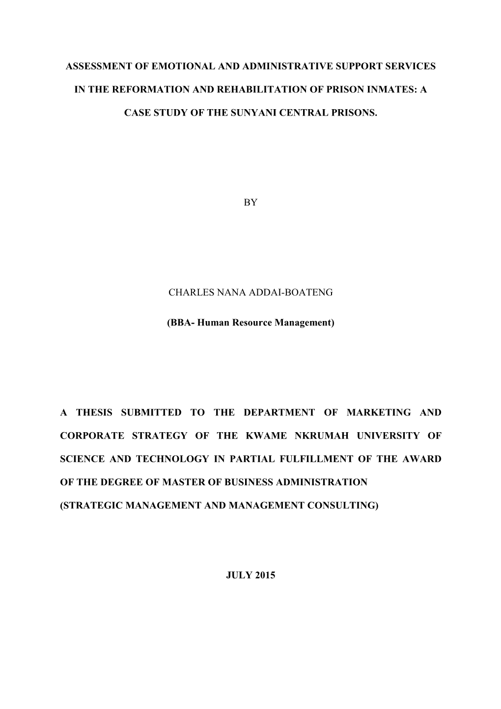 Assessment of Emotional and Administrative Support Services