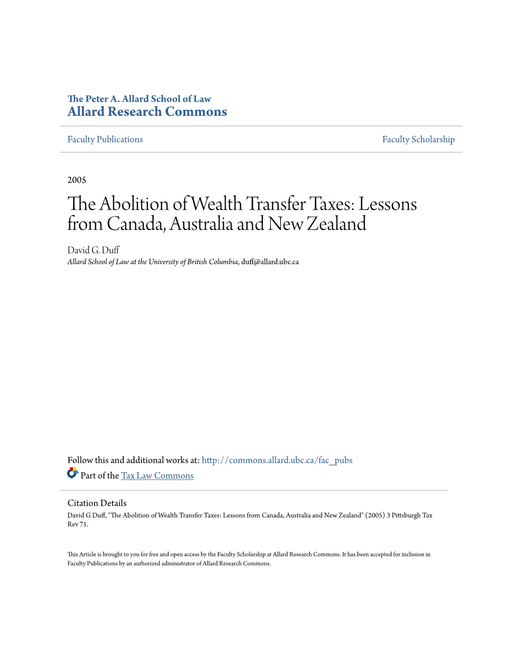 The Abolition of Wealth Transfer Taxes: Lessons from Canada, Australia and New Zealand David G