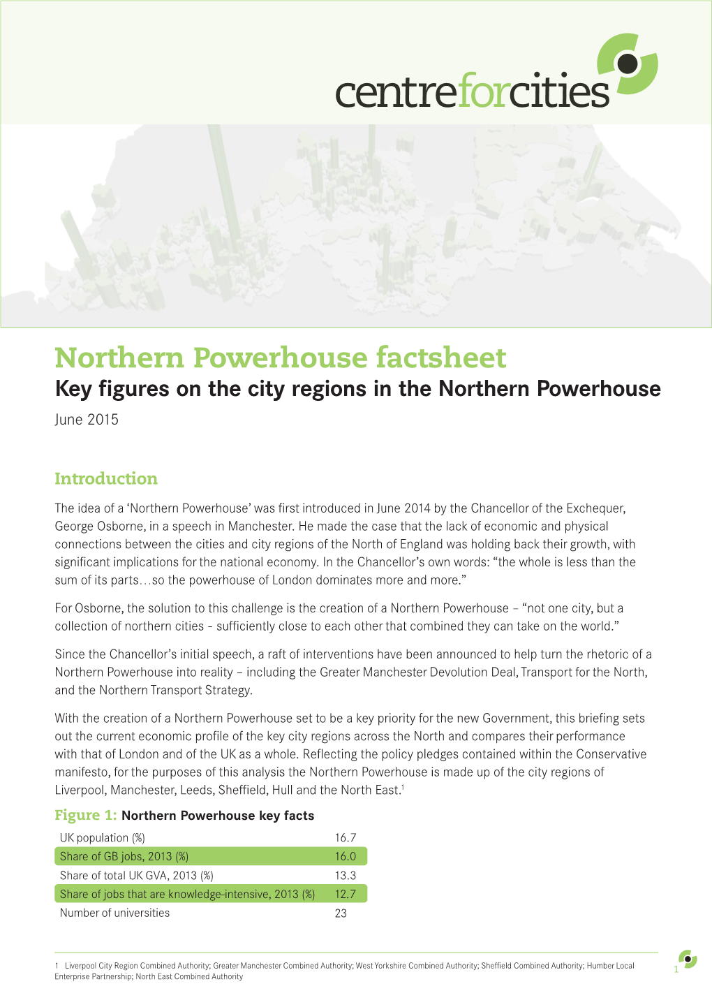 Northern Powerhouse Factsheet Key Figures on the City Regions in the Northern Powerhouse June 2015