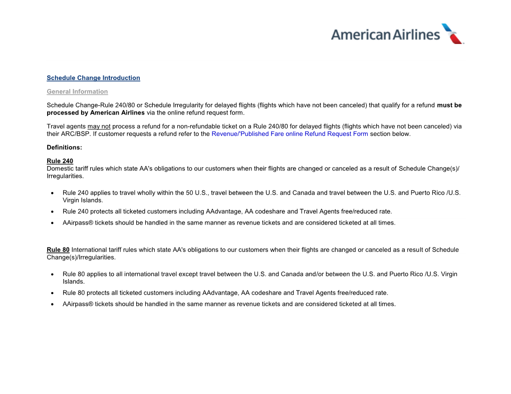 Flights (Flights Which Have Not Been Canceled) That Qualify for a Refund Must Be Processed by American Airlines Via the Online Refund Request Form