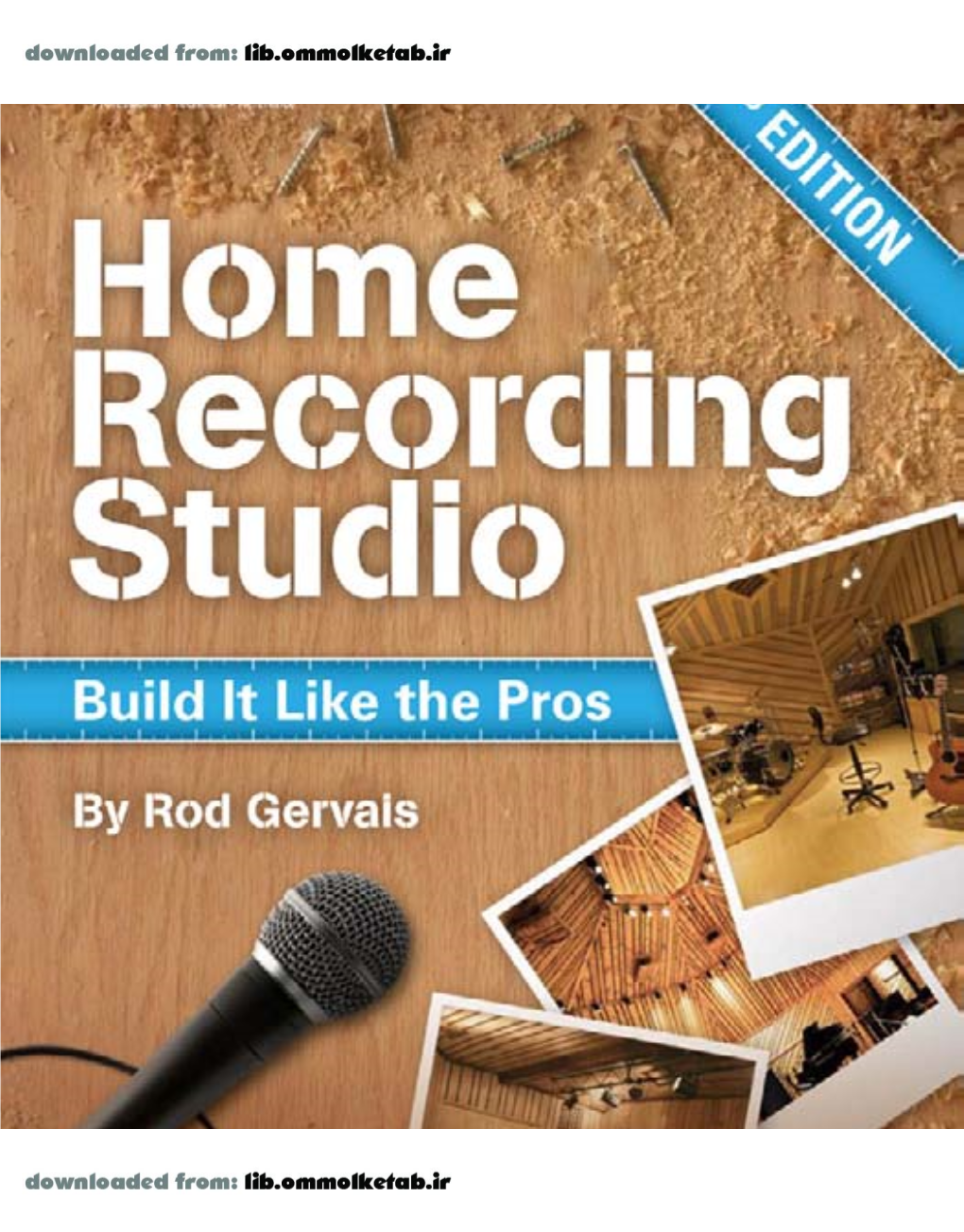 Home Recording Studio Build It Like the Pros Second Edition