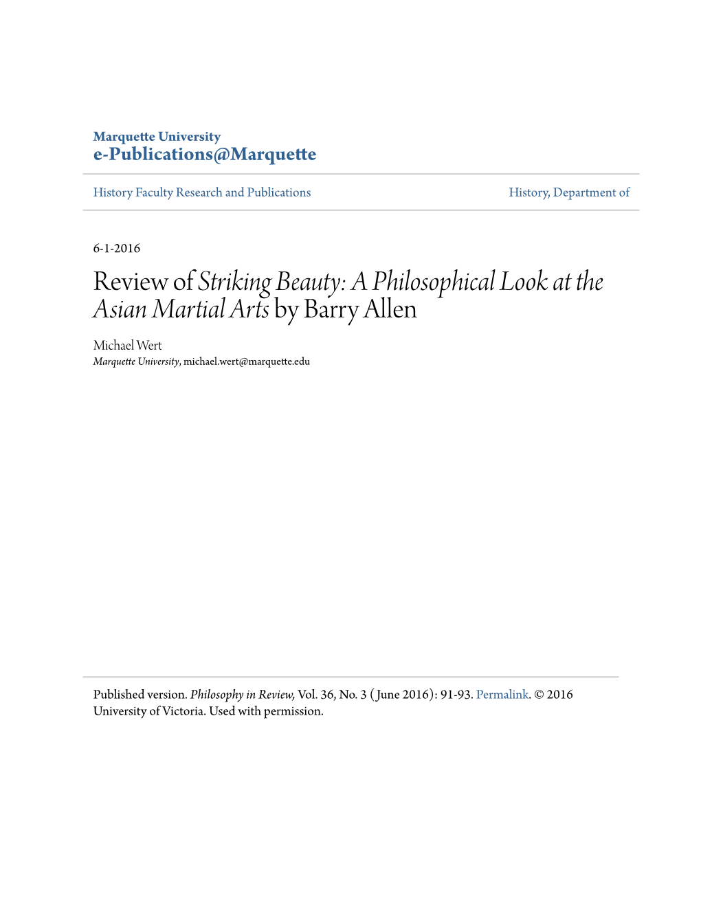 A Philosophical Look at the Asian Martial Arts by Barry Allen Michael Wert Marquette University, Michael.Wert@Marquette.Edu