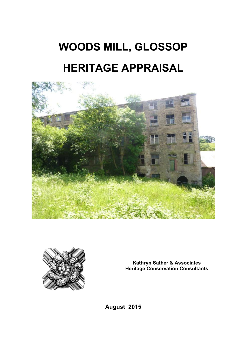 Woods Mill, Glossop Heritage Appraisal
