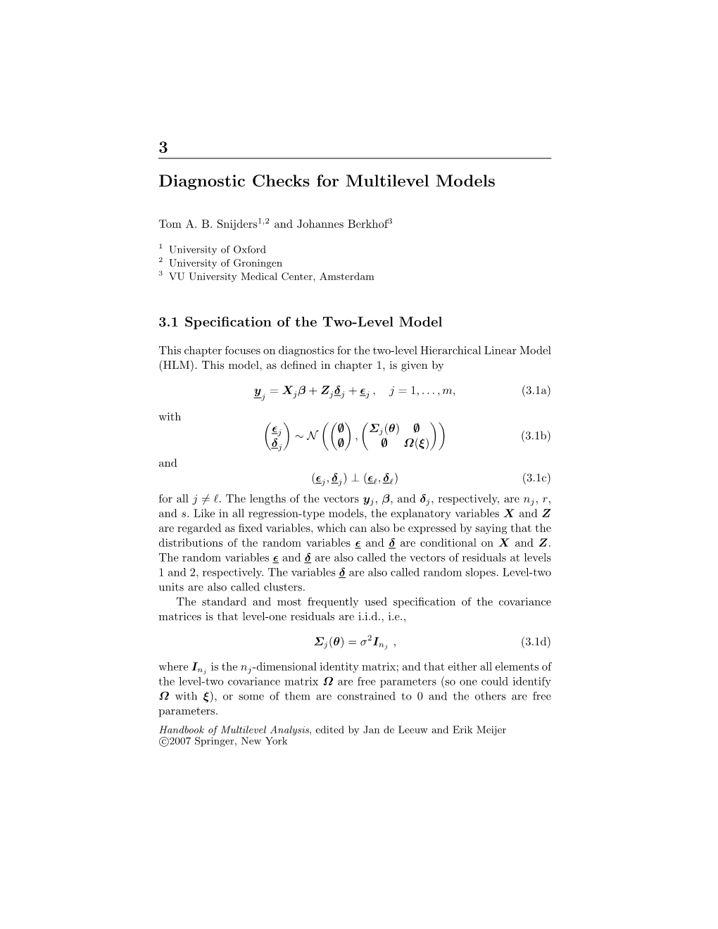 3 Diagnostic Checks for Multilevel Models 141 Eroscedasticity, I.E., Non-Constant Variances of the Random Eﬀects