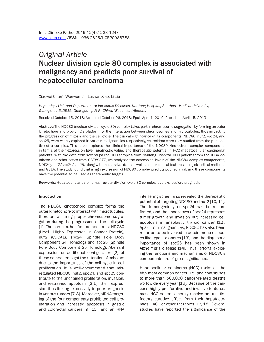 Original Article Nuclear Division Cycle 80 Complex Is Associated with Malignancy and Predicts Poor Survival of Hepatocellular Carcinoma