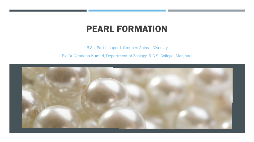 Pearl Formation