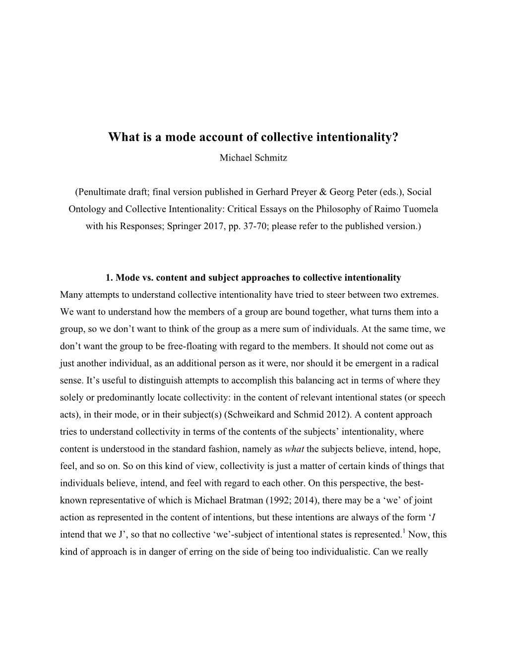 What Is a Mode Account of Collective Intentionality? Michael Schmitz