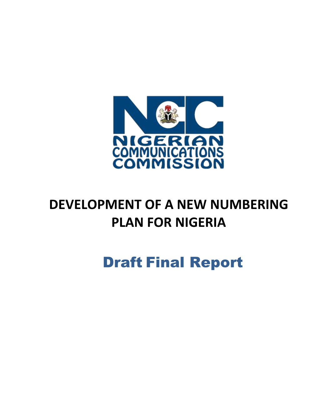 Development of a New Numbering Plan for Nigeria