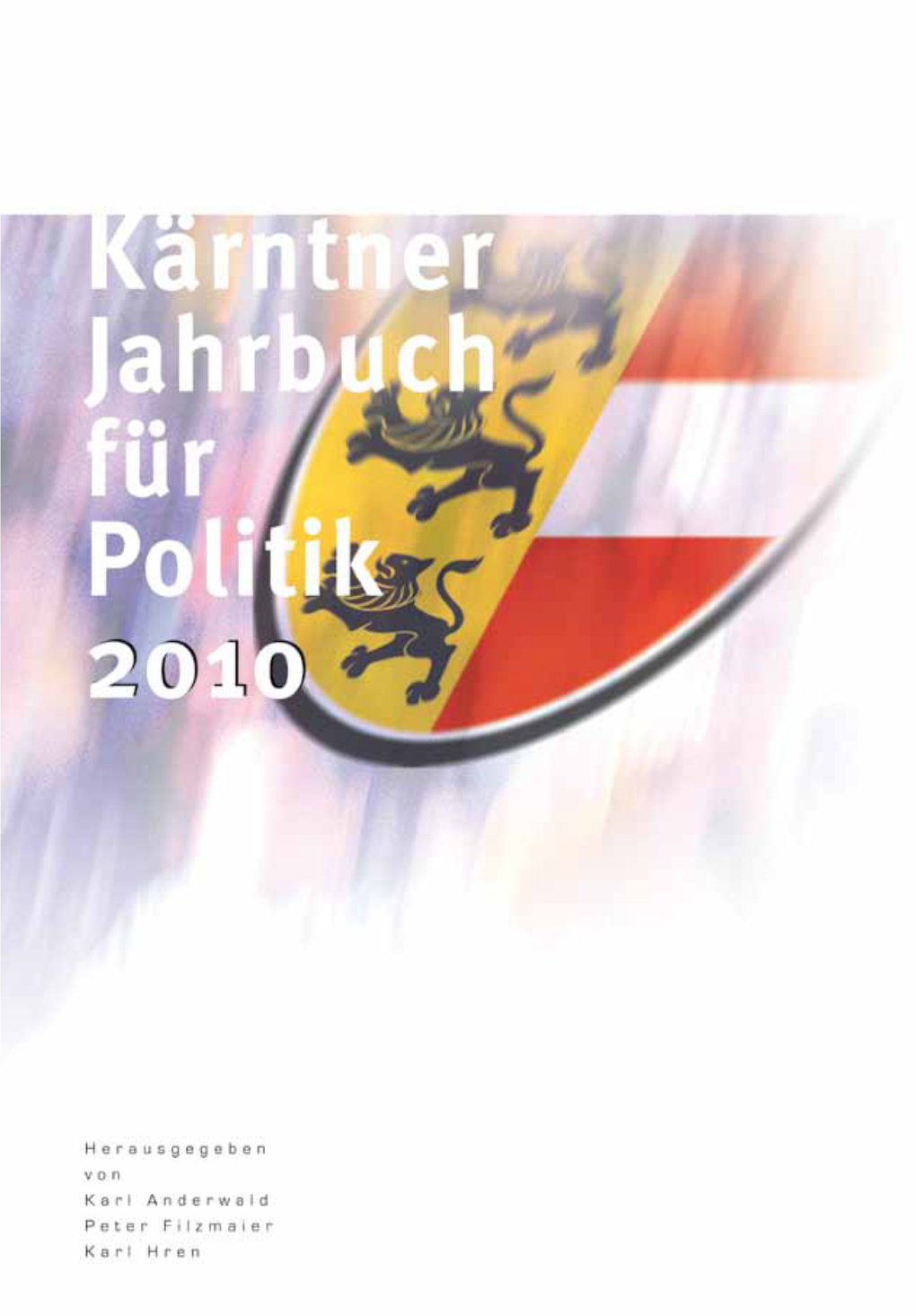 Kärntner Jahrbuch Für Politik 2010