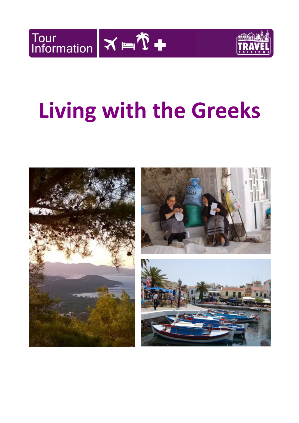Living with the Greeks