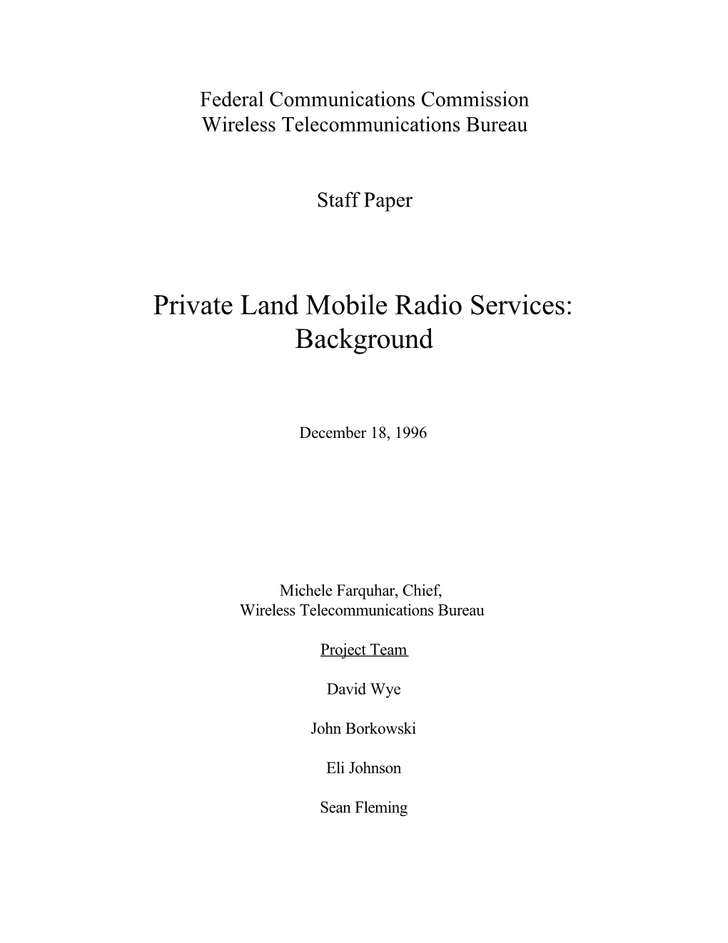 Private Land Mobile Radio Services: Background