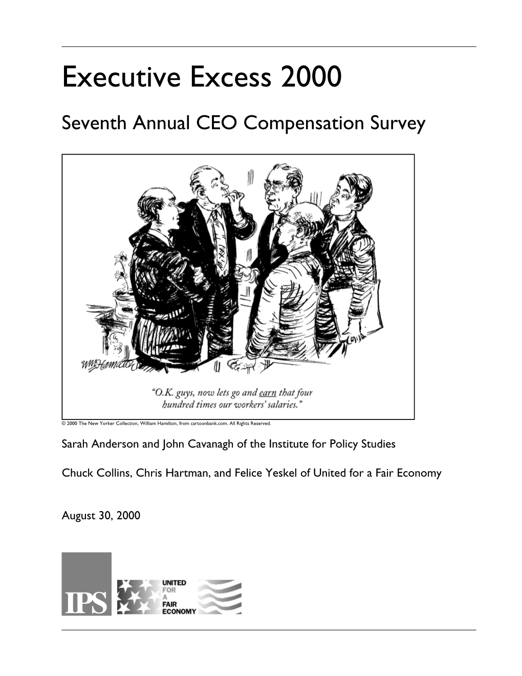 Executive Excess 2000 Seventh Annual CEO Compensation Survey