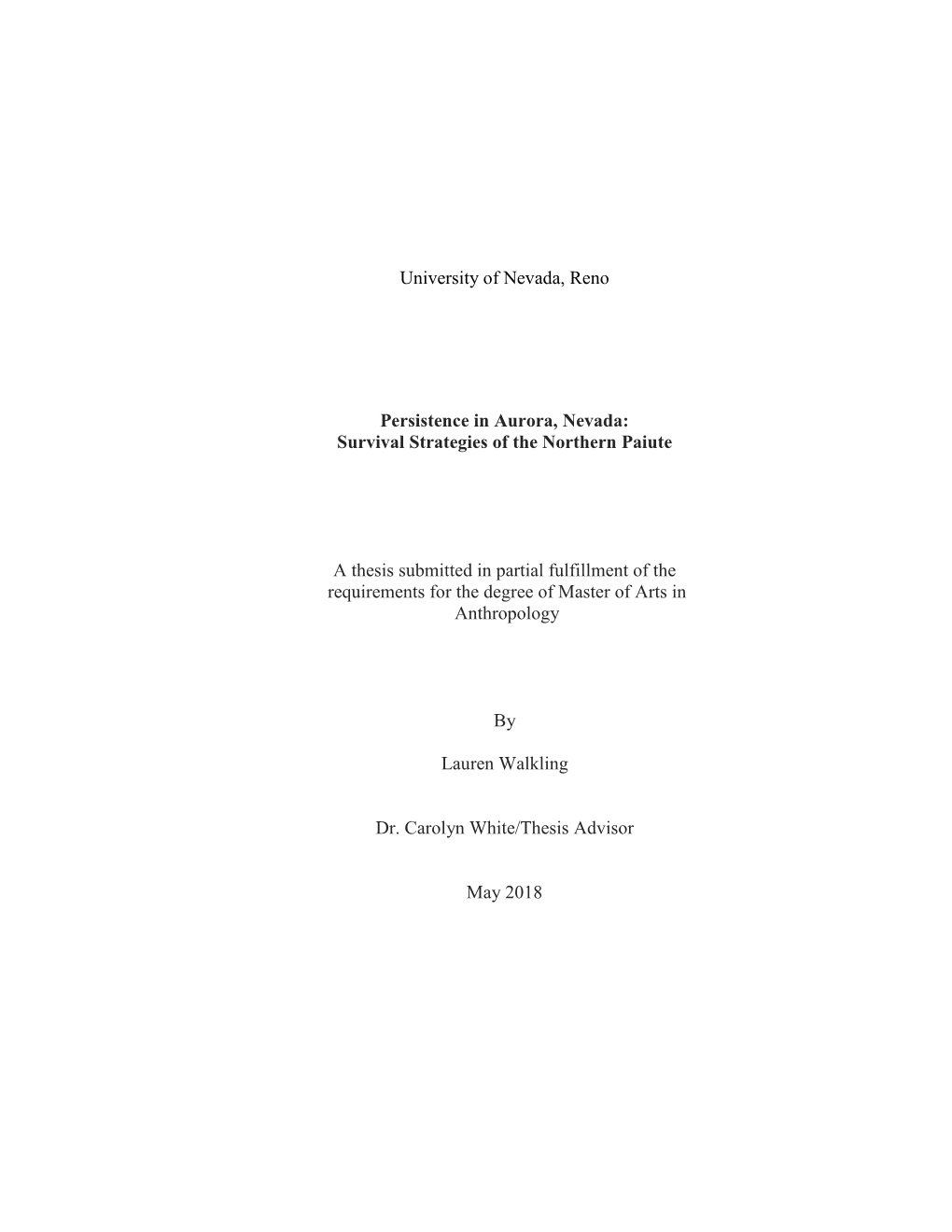 Survival Strategies of the Northern Paiute a Thesis Submitted in Parti