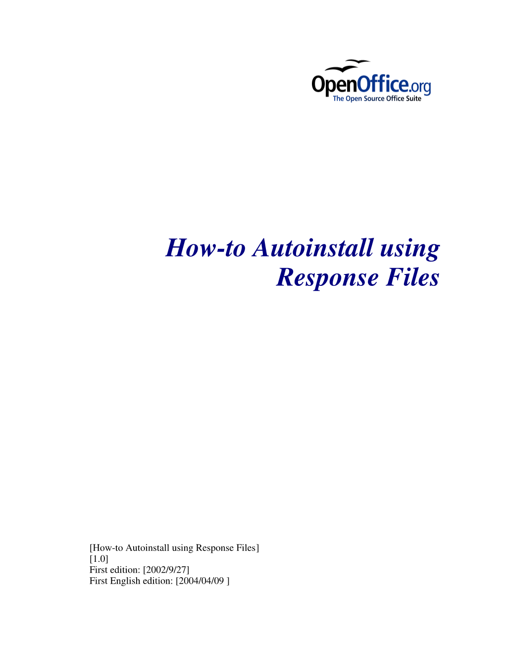 How-To Autoinstall Using Response Files
