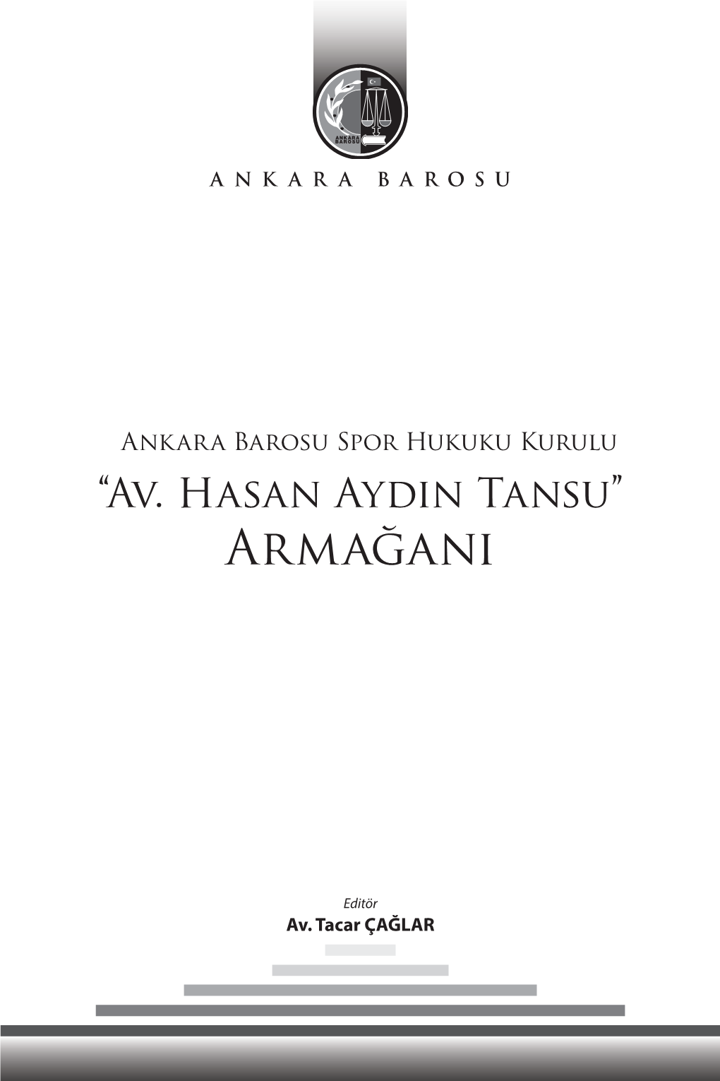 "Av.Hasan Aydın Tansu" Armağanı