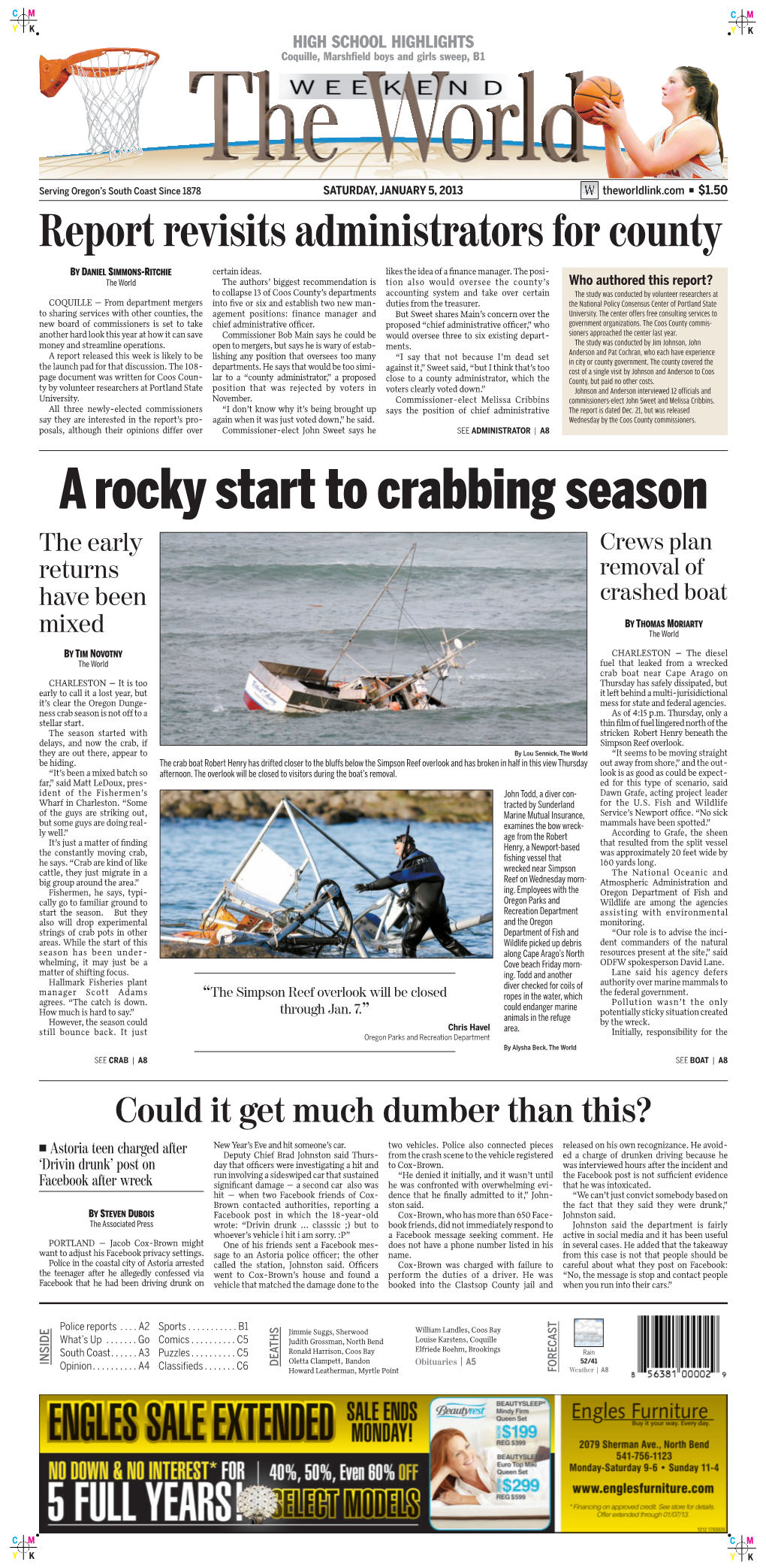 A Rocky Start to Crabbing Season the Early Crews Plan Returns Removal of Have Been Crashed Boat Mixed by THOMAS MORIARTY the World